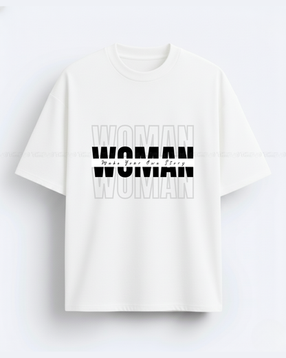 Woman Empowerment Oversized T-Shirt – Bold Graphic Typography Women’s Streetwear Tee
