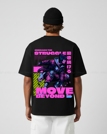 Embrace the Struggle – Move Beyond Japanese Streetwear Graphic T-Shirt